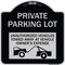 Signmission Private Parking Lot Unauthorized Vehicles Towed Owner Expense Alum Sign, 18" L, 18" H, BS-1818-23264 A-DES-BS-1818-23264 - alternate 1